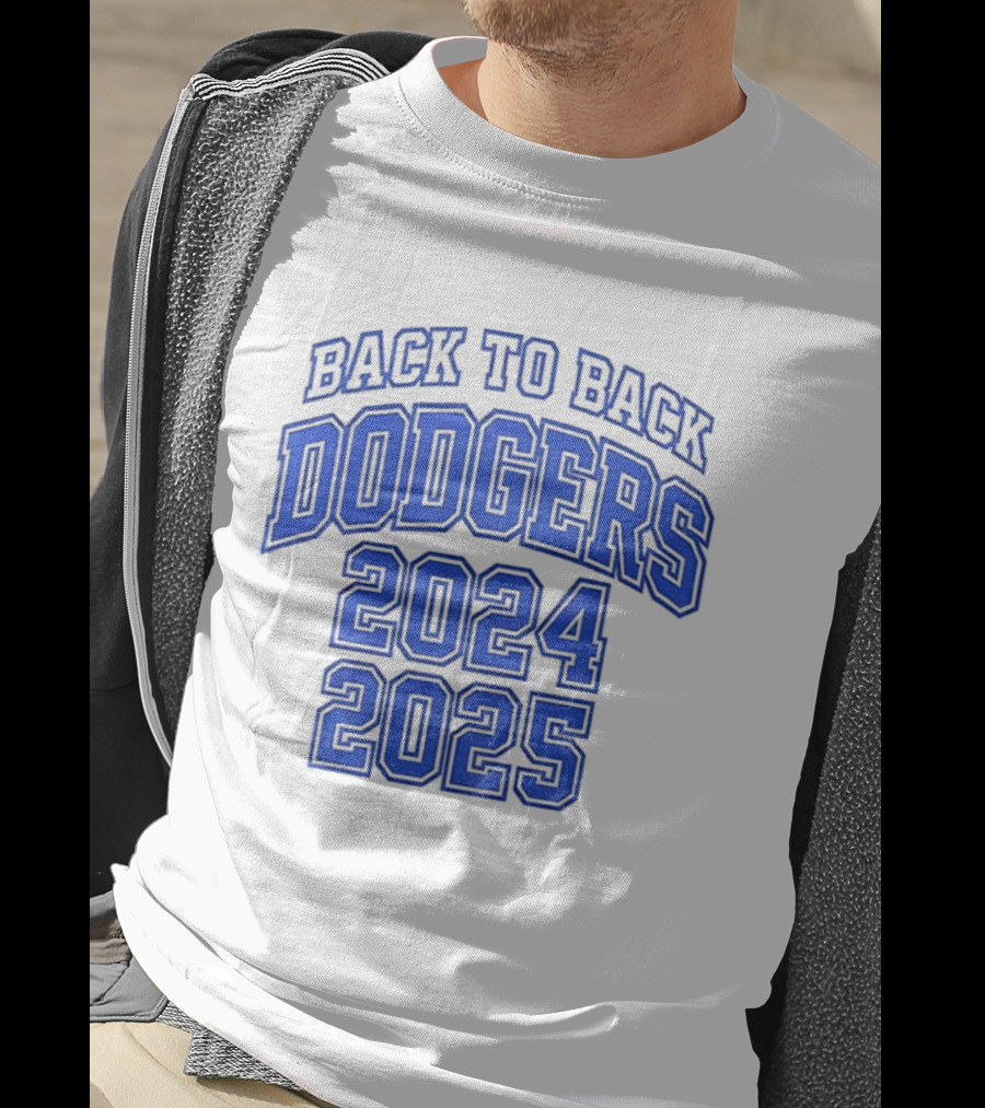 Back To Back Dodgers 2024 2025 T-Shirt