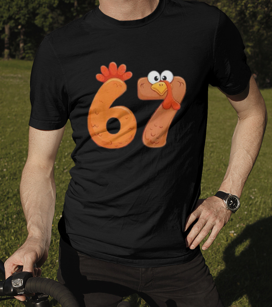 67 Thanksgiving Turkey Cool Fall Farm Fun T-Shirt