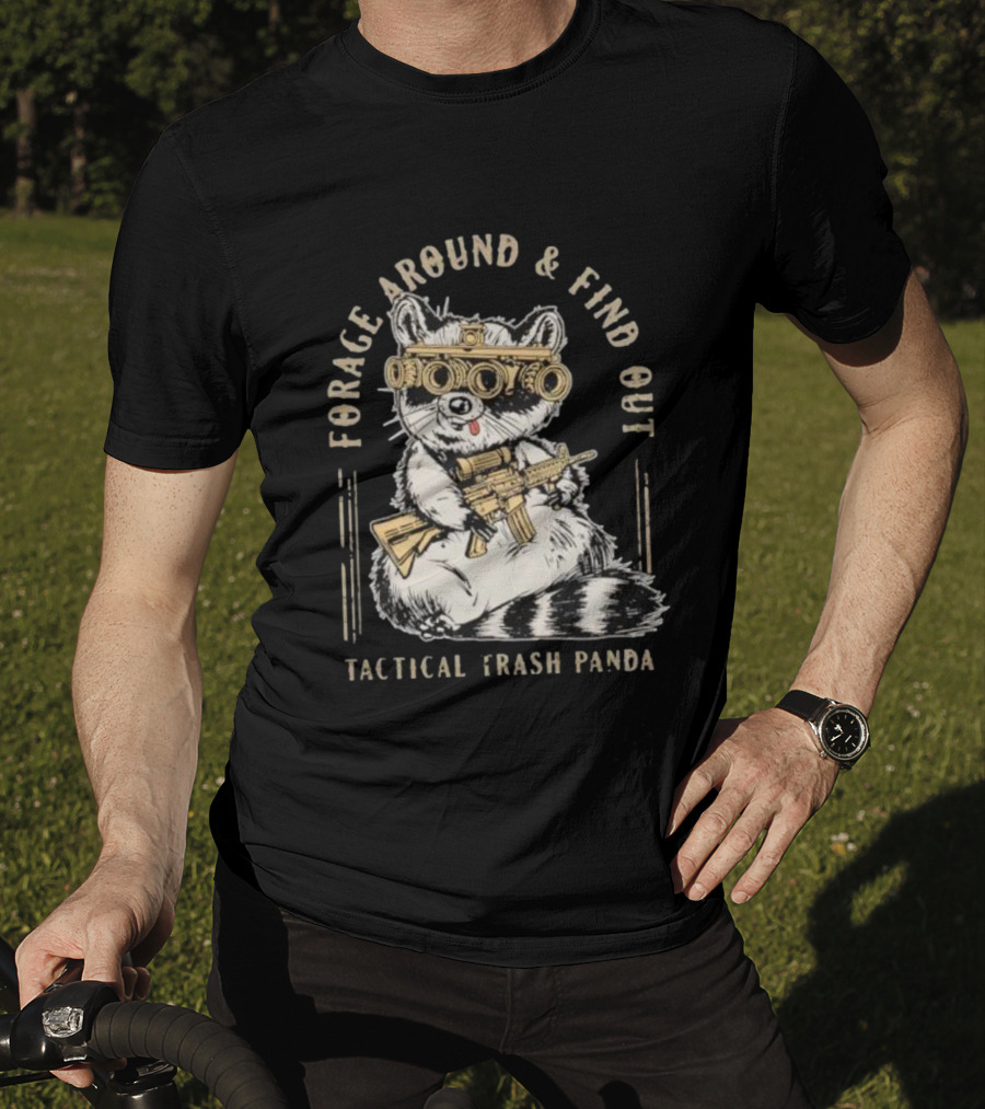 Forage Around And Find Out Tactical Trash Panda Raccoon Night Vision Rifle T-Shirt