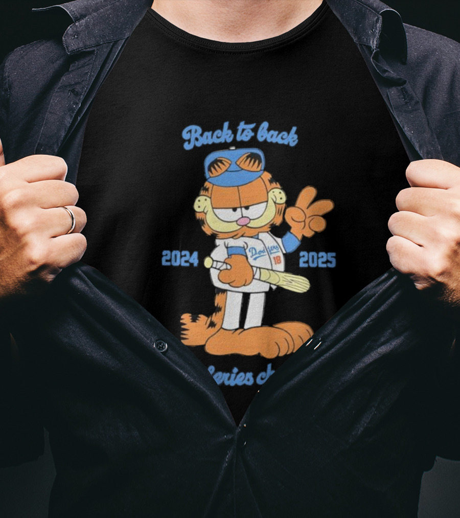 Back-to-Back Dodgers Garfield World Series Champions 2024 2025 T-Shirt