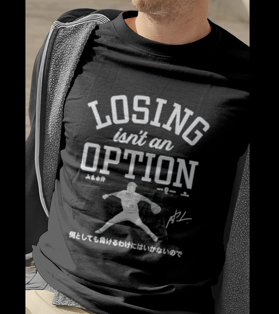 Losing Isn’t An Option Baseball Player Signature Text Design T-Shirt