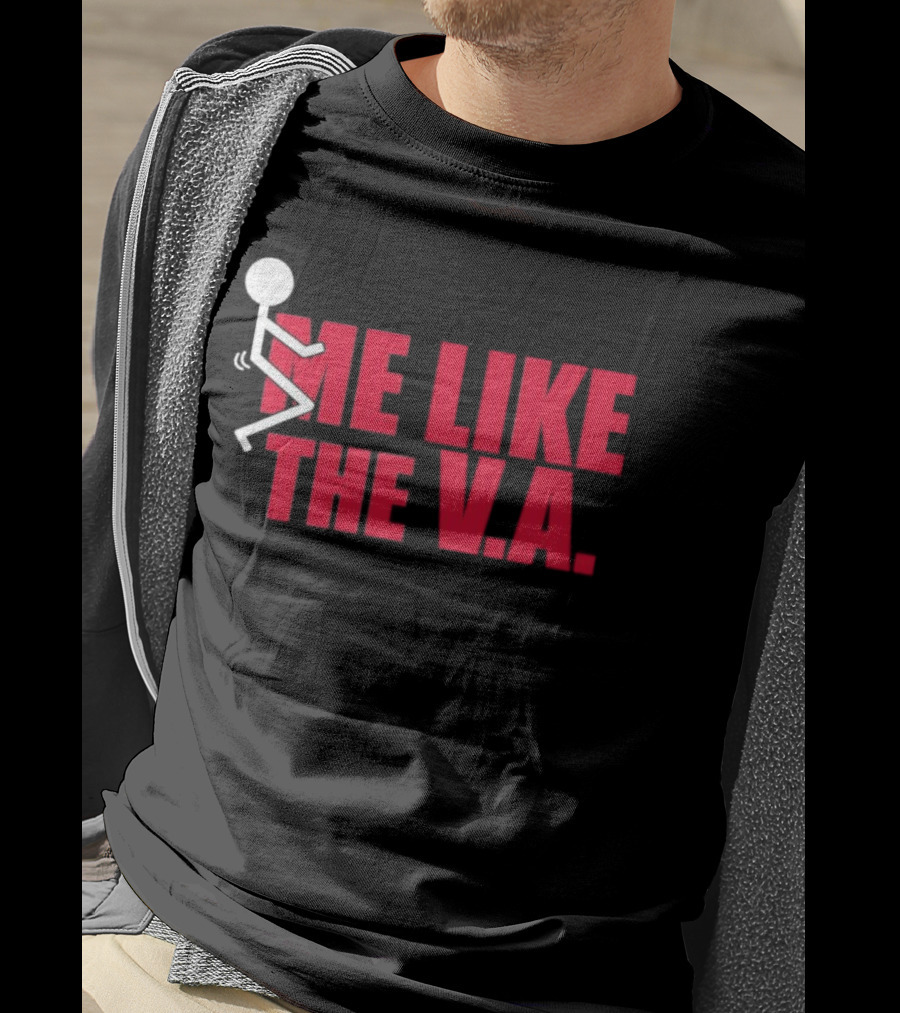 Fuck Me Like The VA T-Shirt