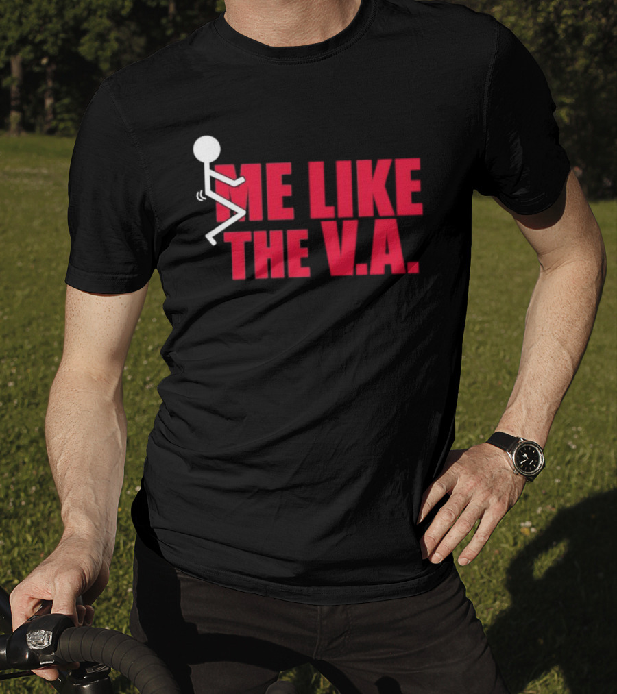 Fuck Me Like The VA T-Shirt