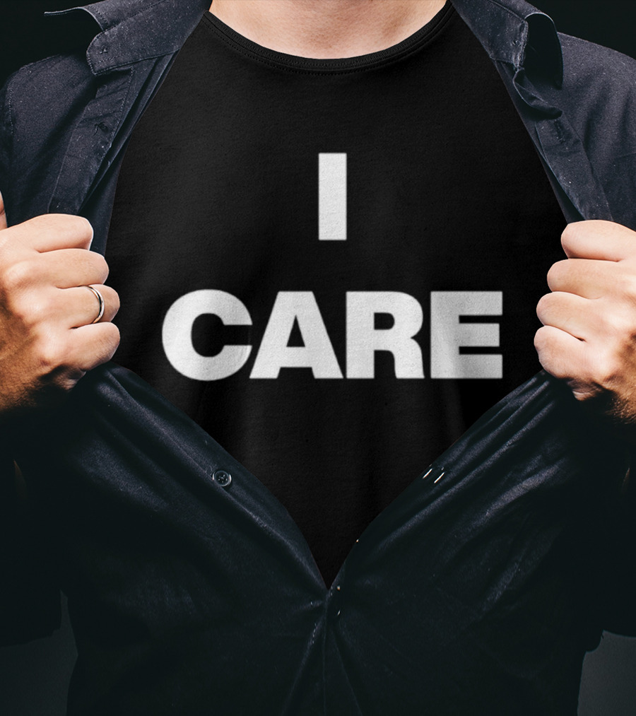 I Care 2025 Turnstile Bold Text Statement T-Shirt