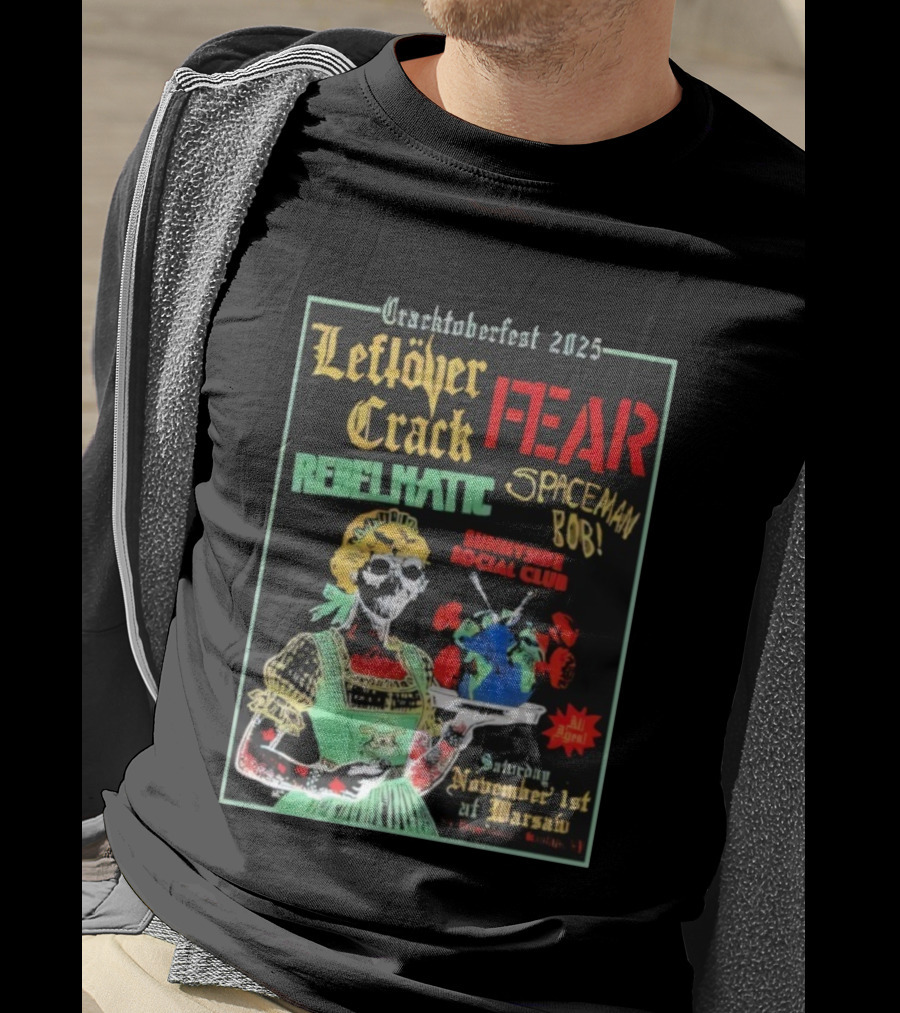 Cracktoberfest 2025 Leftover Crack Fear Rebelmatic Spaceman Bob Warsaw Brooklyn NY T-Shirt