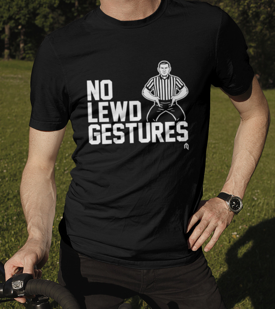 No Lewd Gestures Referee Striped Pose T-Shirt