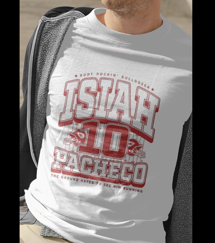 Isiah Pacheco 10 The Ground Hates To See Him Running Max Football Bulldogs T-Shirt