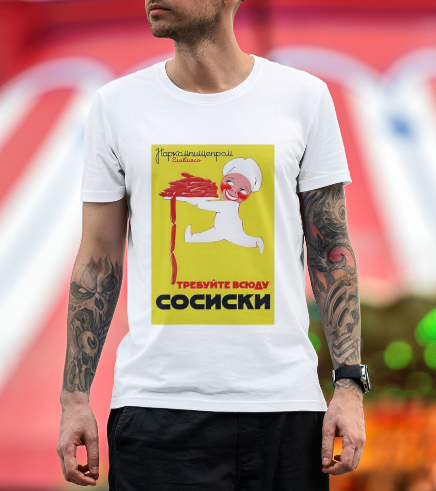 Narkomishcheprom Demand Sausages Everywhere 1937 Soviet Propaganda Cartoon Chef T-Shirt