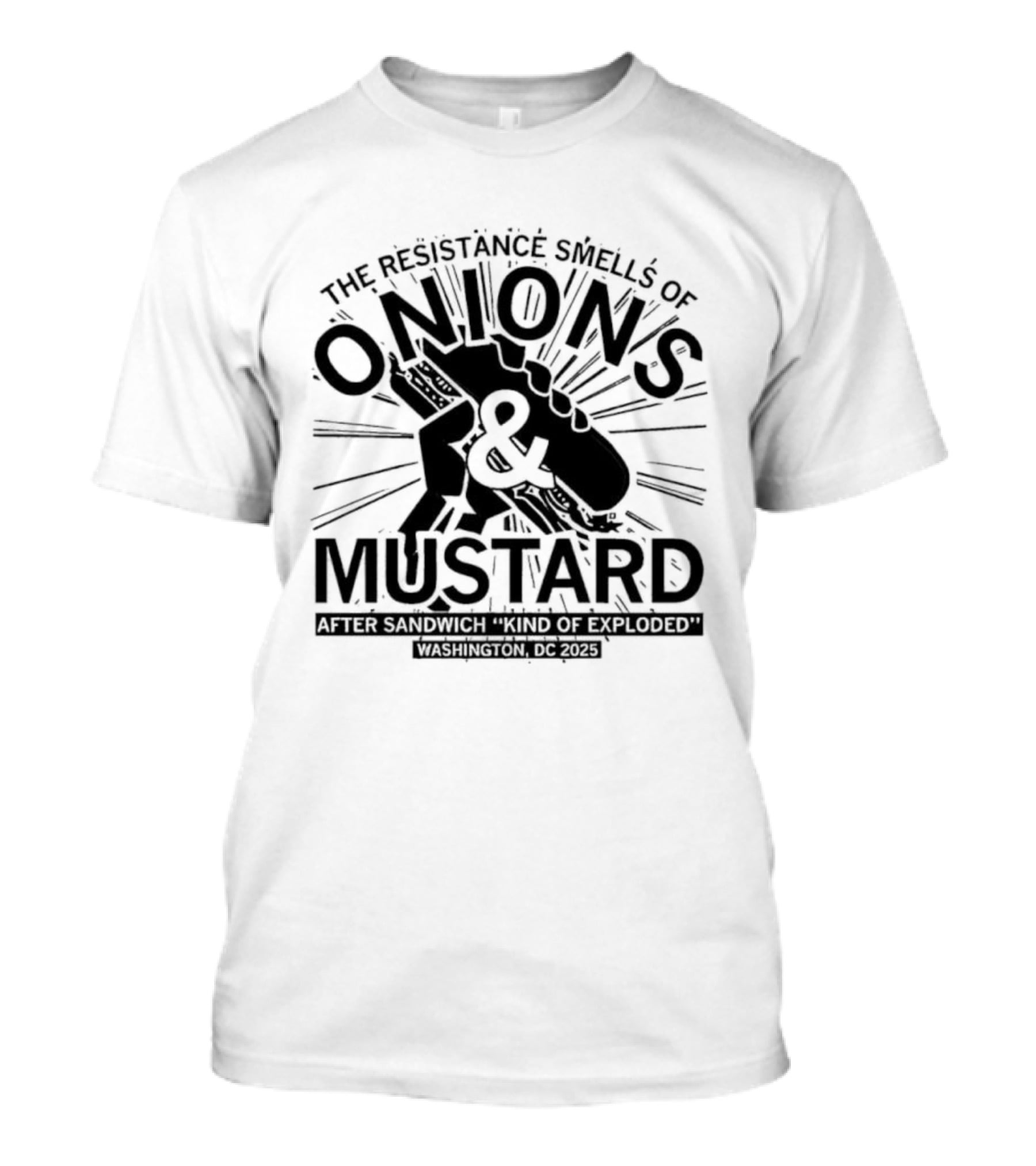 Onions Mustard Resistance Smells Off Sandwich Explosion T-Shirt