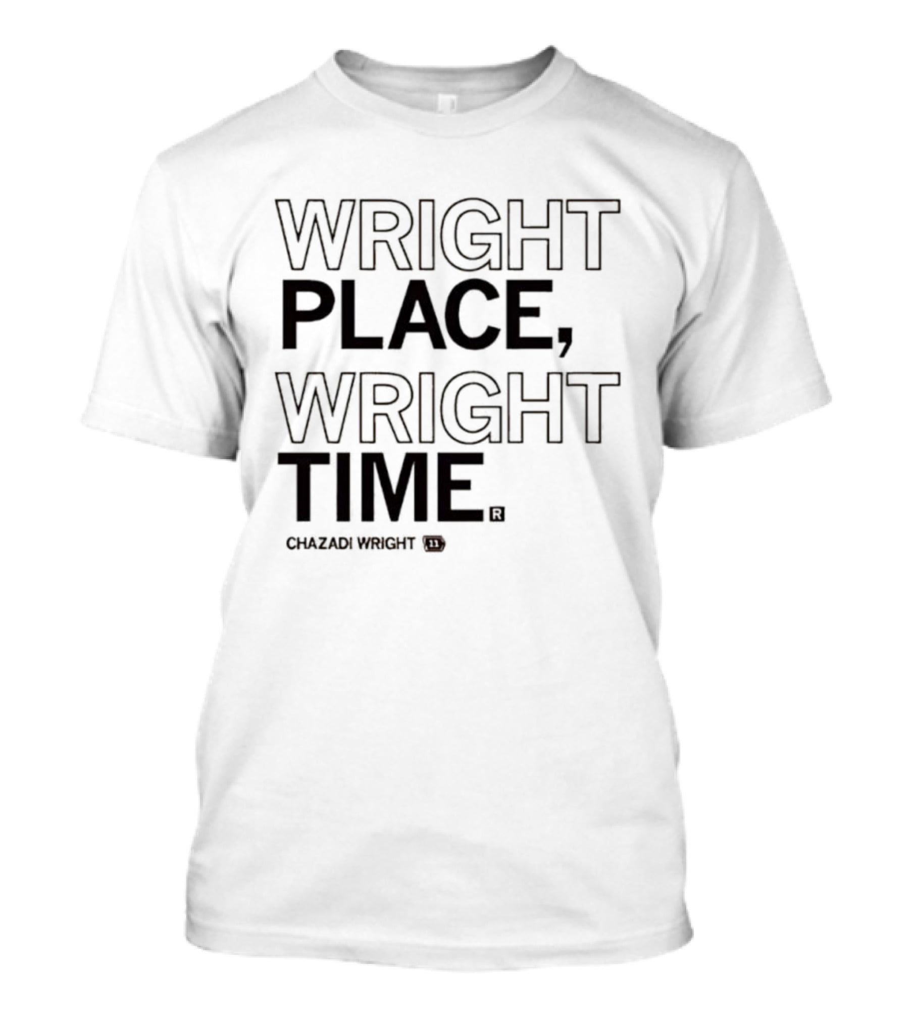 Wright Place Wright Time Chazadi Wright T-Shirt