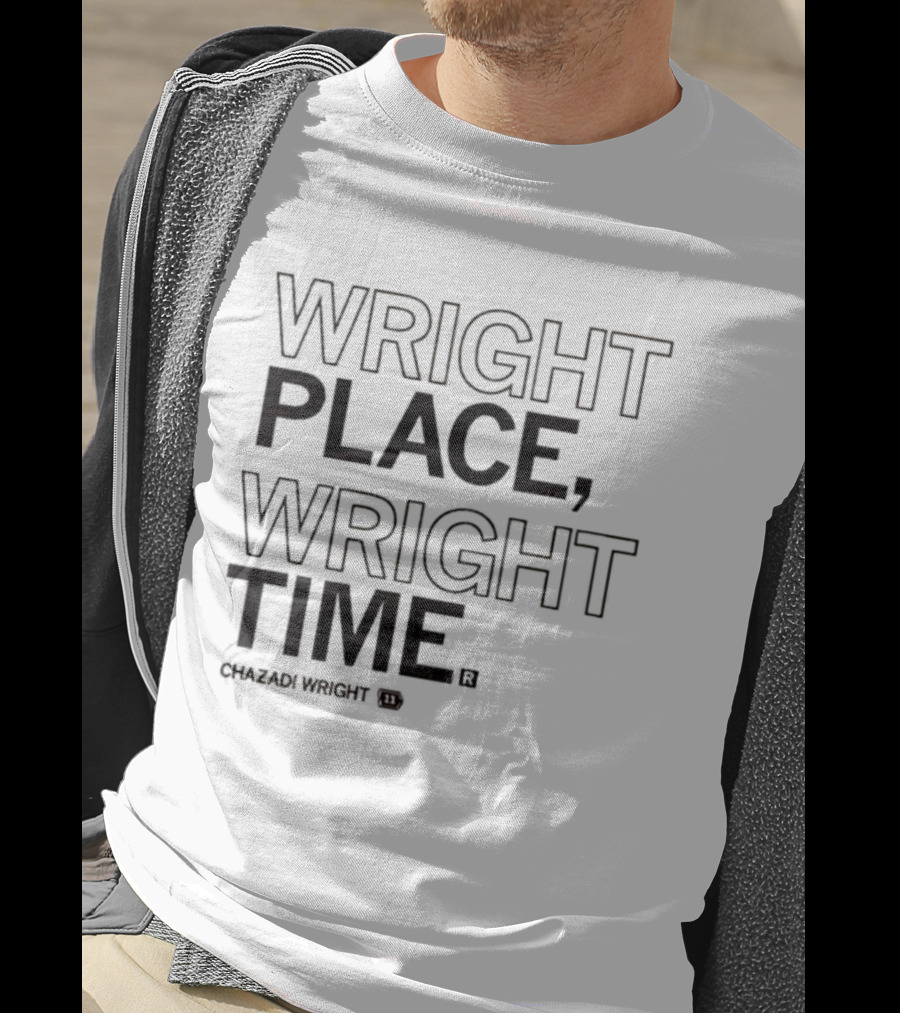 Wright Place Wright Time Chazadi Wright T-Shirt