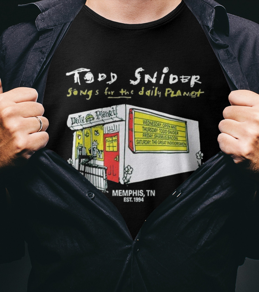 Todd Snider Songs For The Daily Planet Memphis TN Established 1994 Open Mic Shamus Bacon The Great Indoorsmen T-Shirt