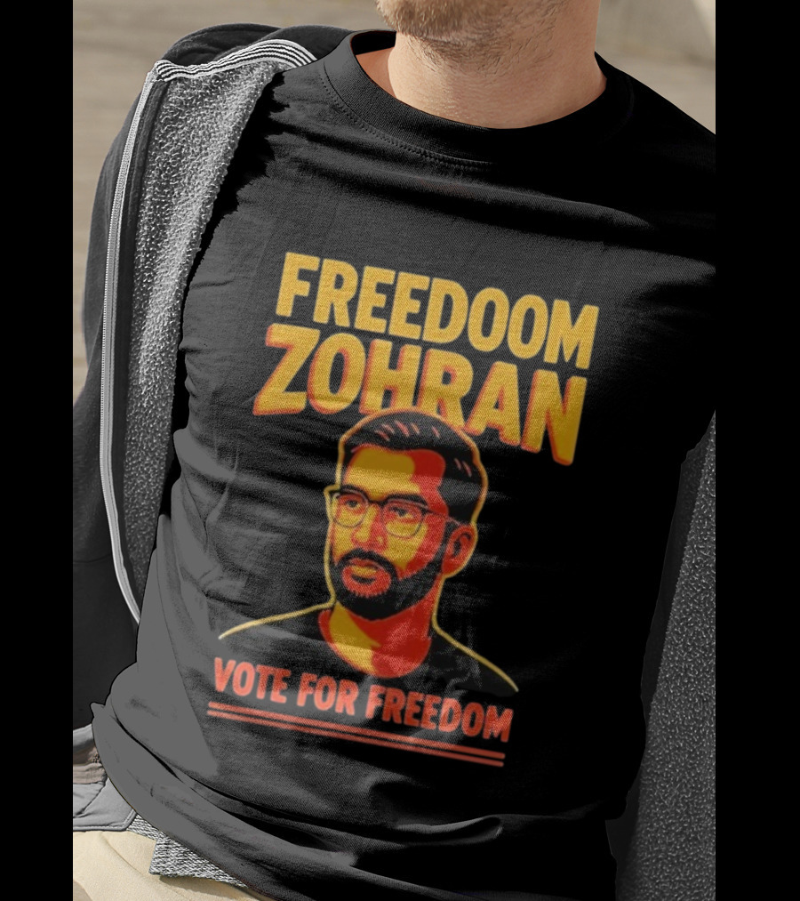 Freedoom Zohran Mamdani Vote For Freedom T-Shirt