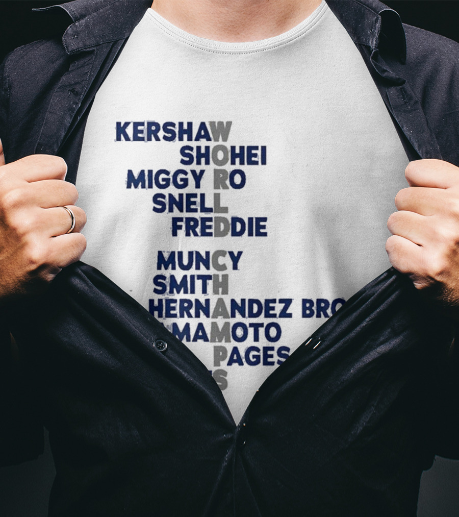 Los Angeles Dodgers World Champs 2025 Acrostic Kershaw Shohei Miggy Snell Freddie Muncy Smith Hernandez Bros Yamamoto Pages Betts T-Shirt