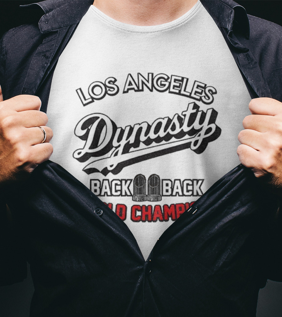 Los Angeles Dodgers Dynasty Back 2 Back World Champions T-Shirt