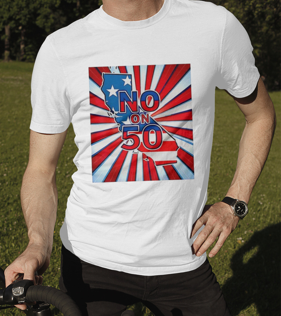 No On 50 California Election Proposition American Flag Stars And Stripes Map Red White Blue T-Shirt