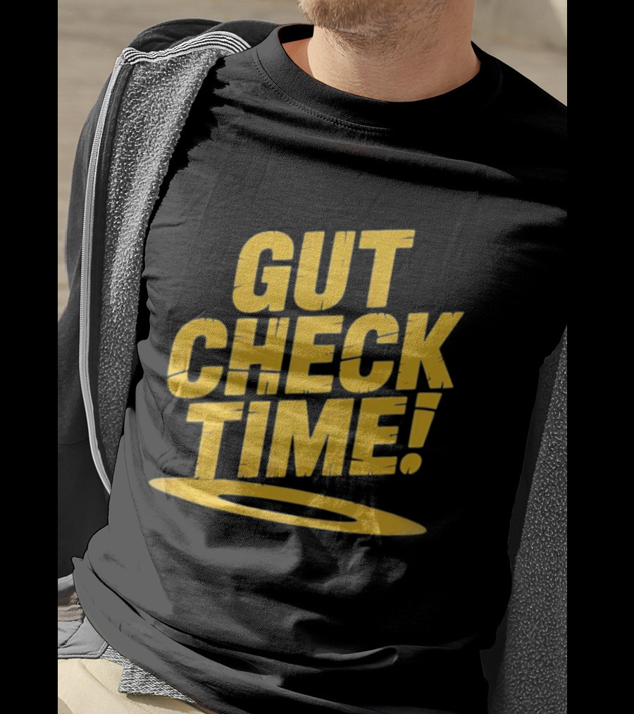 Mike Mondo Gut Check Time Bold Yellow Text Motivation T-Shirt