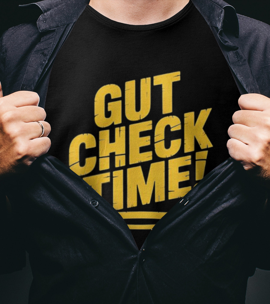 Mike Mondo Gut Check Time Bold Yellow Text Motivation T-Shirt