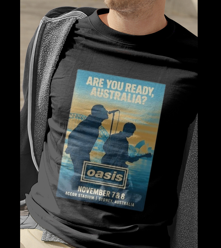 Oasis Are You Ready Australia Accor Stadium Sydney Concert November 7-8 2025 T-Shirt