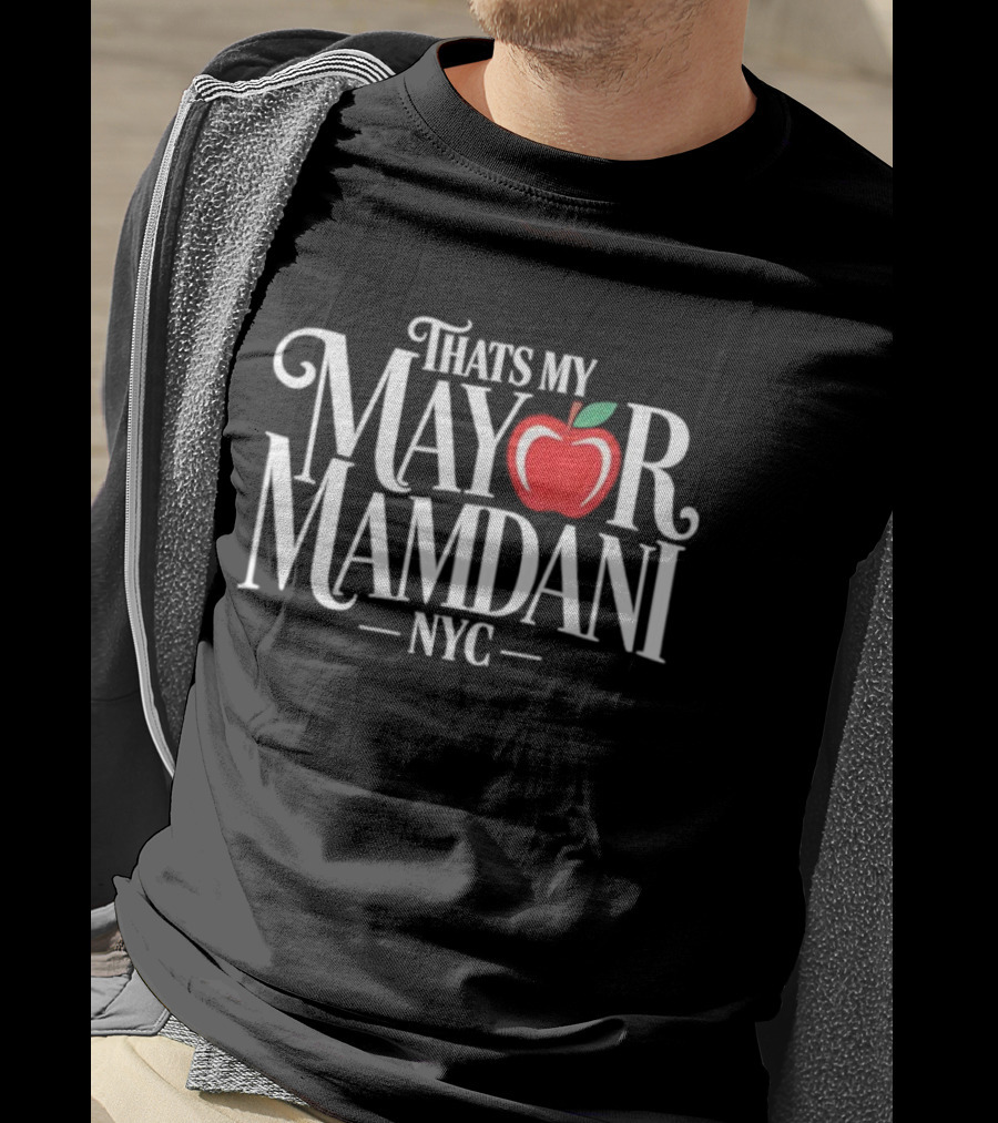 That's My Mayor Mamdani NYC Red Apple Style T-Shirt