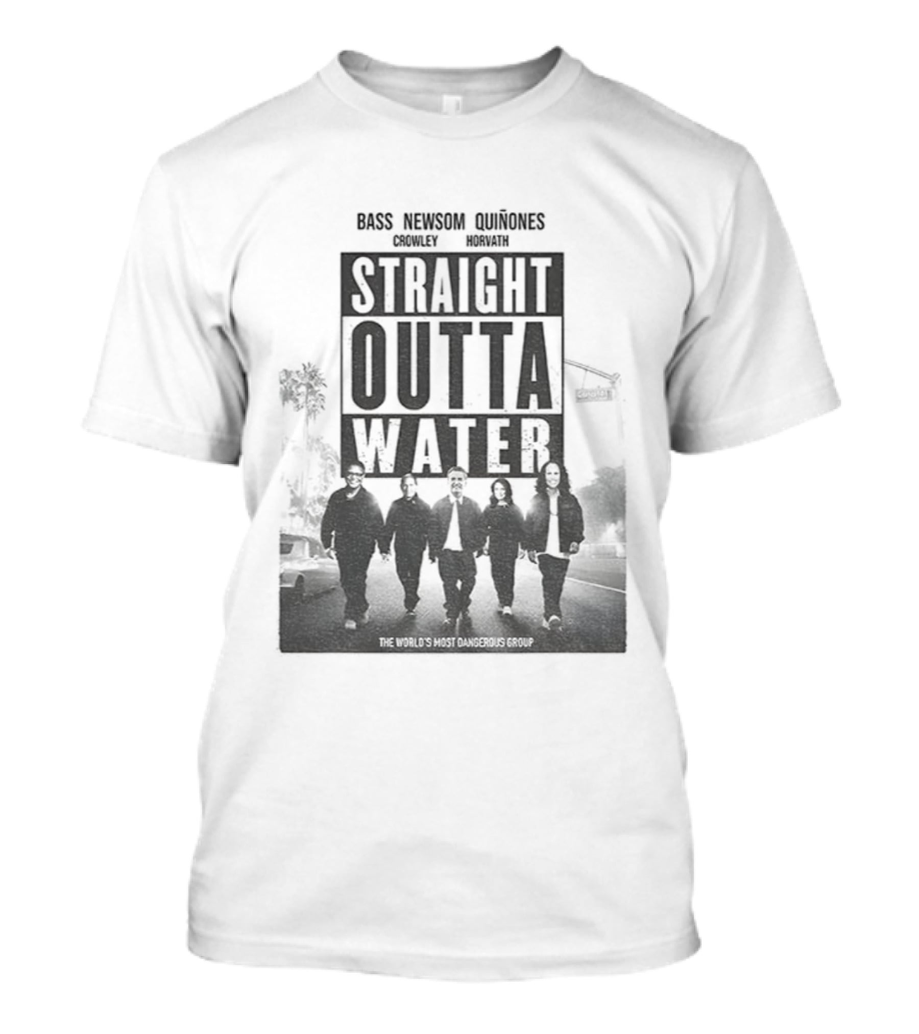 Straight Outta Water Bass Newsom Quinones Crowley Horvath T-Shirt