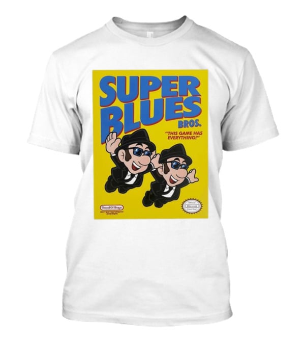 Super Blues Bros This Game Has Everything Good Ol Boys Entertainment System T-Shirt