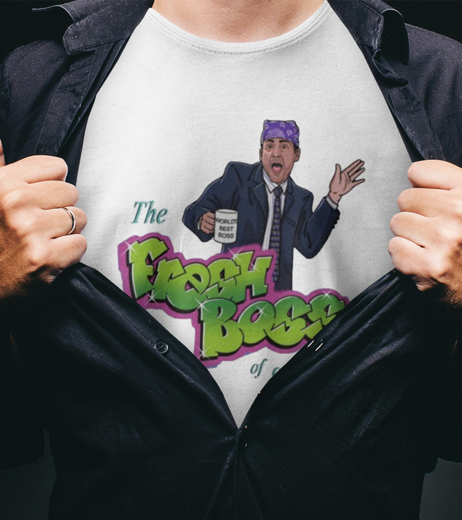 The Fresh Boss World's Best Boss Of Scranton T-Shirt