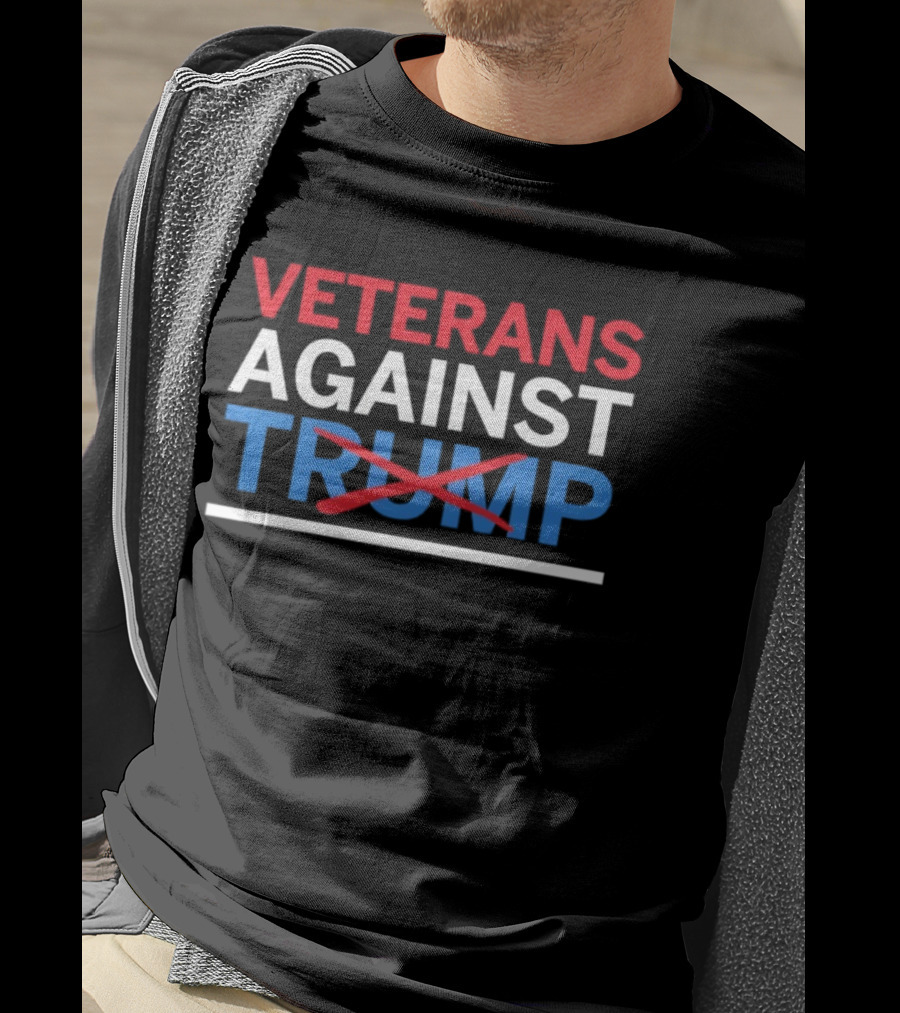 Veterans Against Trump Crossed Out In Red White Blue Text T-Shirt