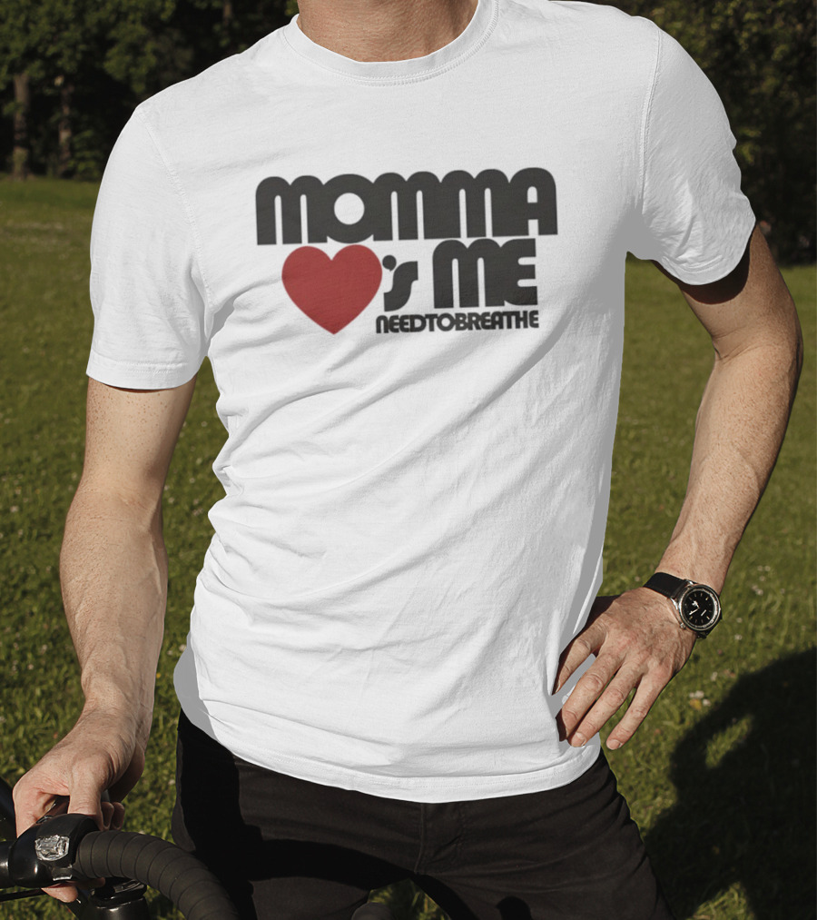 Momma Loves Me Heart Needtobreathe T-Shirt