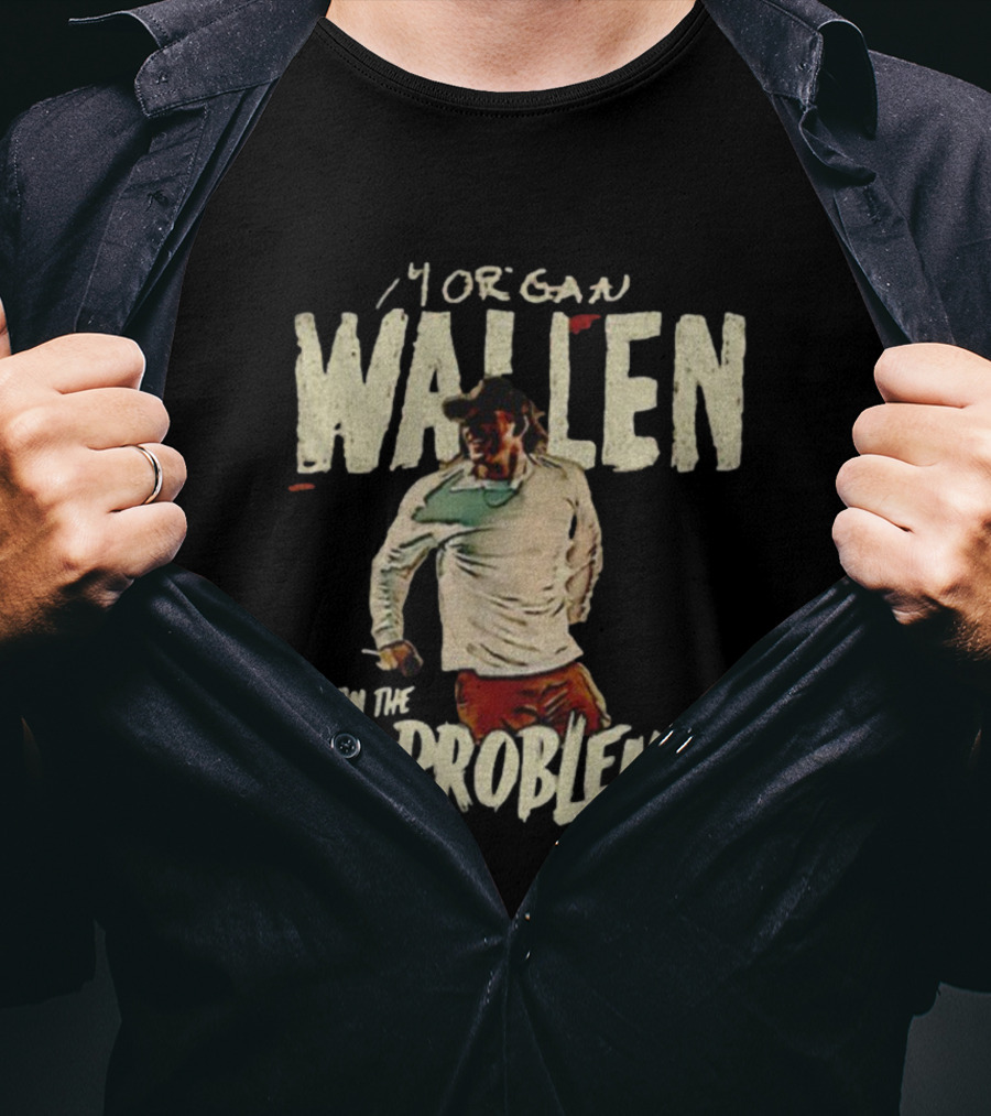 Morgan Wallen I’m The Problem Tour 2023 T-Shirt