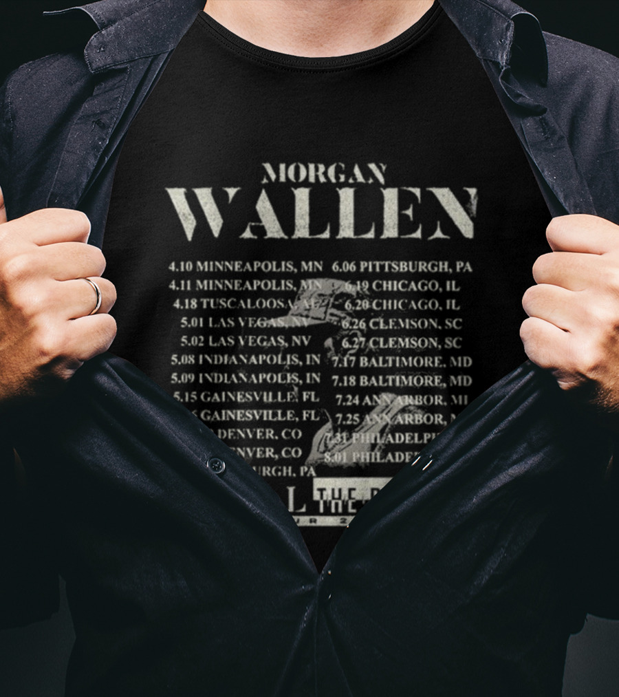 Morgan Wallen Minneapolis Chicago Las Vegas Denver Still The Problem Tour 2026 Dates T-Shirt