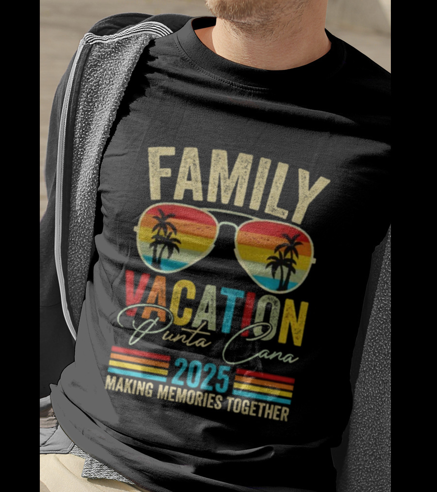 Family Vacation Punta Cana 2025 Making Memories Together Vintage Sunglasses Palms T-Shirt
