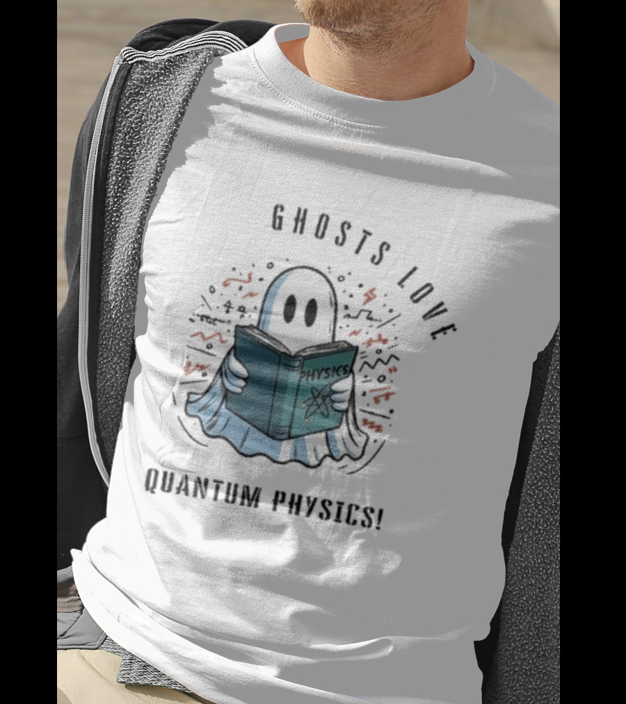 Ghosts Love Physics Quantum Physics Halloween 2024 T-Shirt