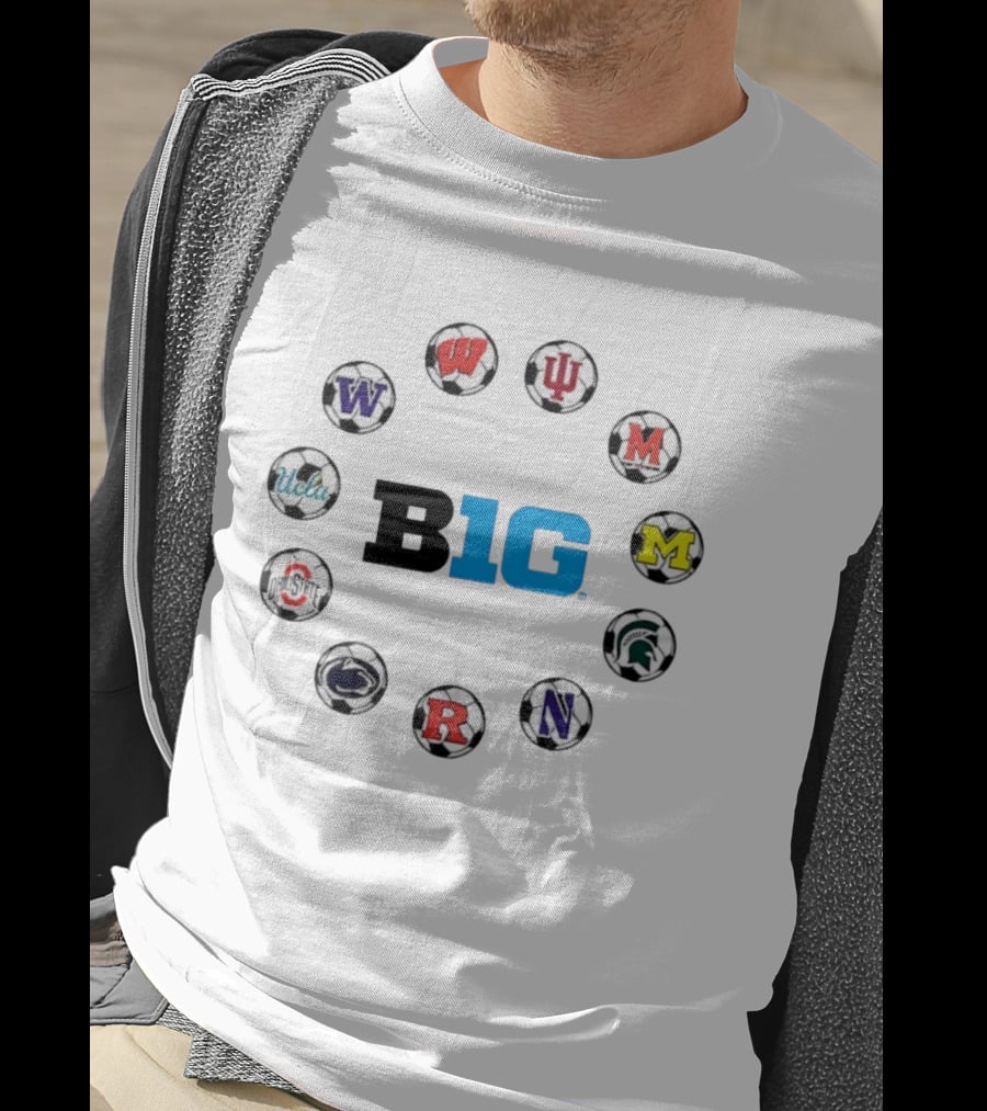 Big Ten Soccer College Teams Logos Featuring Wisconsin Indiana Maryland Michigan UCLA Ohio State Penn State Northwestern T-Shirt