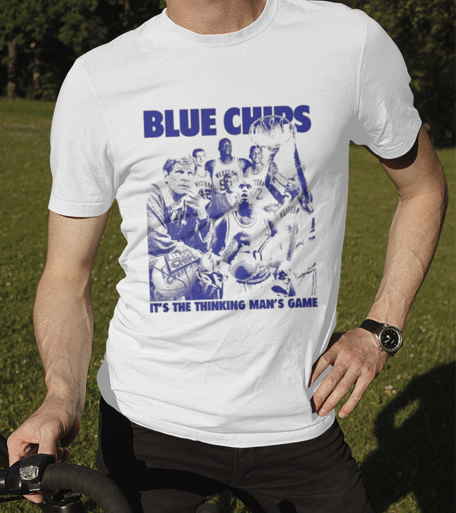 Blue Chips It's The Thinking Man's Game T-Shirt