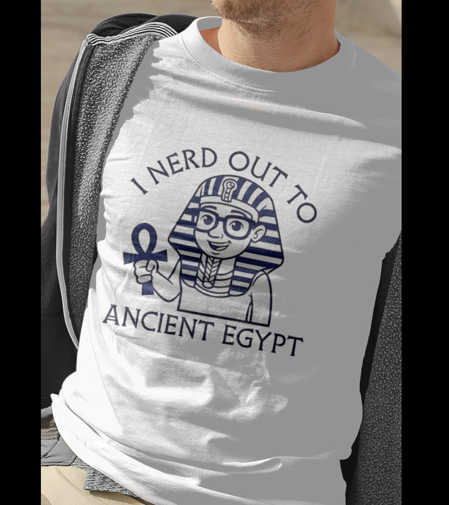 I Nerd Out To Ancient Egypt Pharaoh Cartoon With Ankh And Glasses T-Shirt