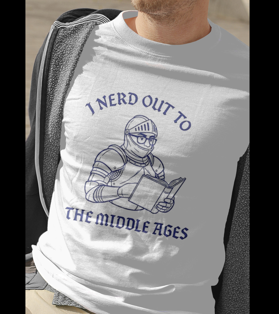 I Nerd Out To The Middle Ages Knight Reading Book T-Shirt