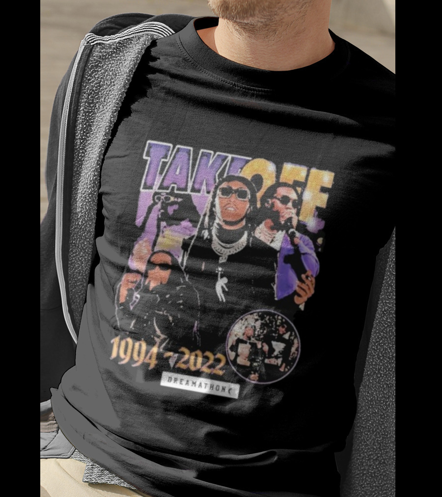 TAKEOFF 1994 2022 Dreamathon Tribute T-Shirt