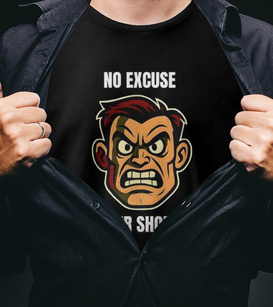 Angry Man Face No Excuse Short Fuse Determination Persona Rugged Visual T-Shirt