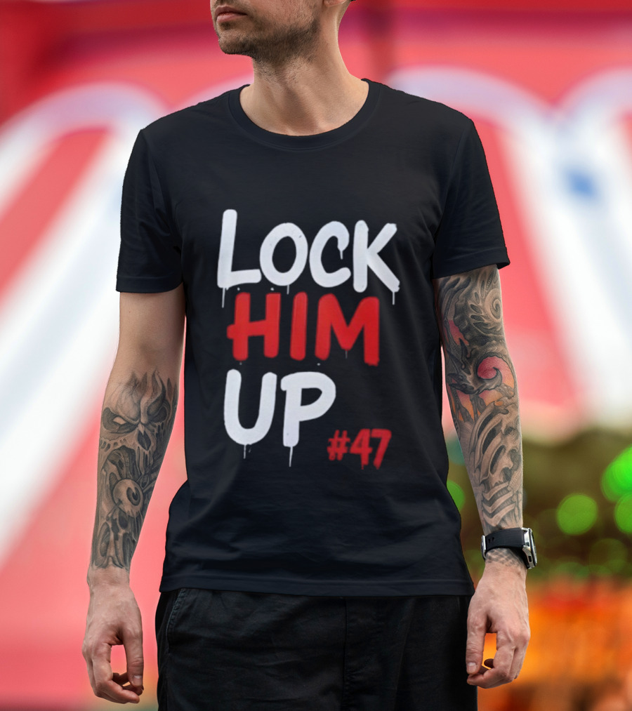LOCK HIM UP #47 Bold White Red Drip Text T-Shirt