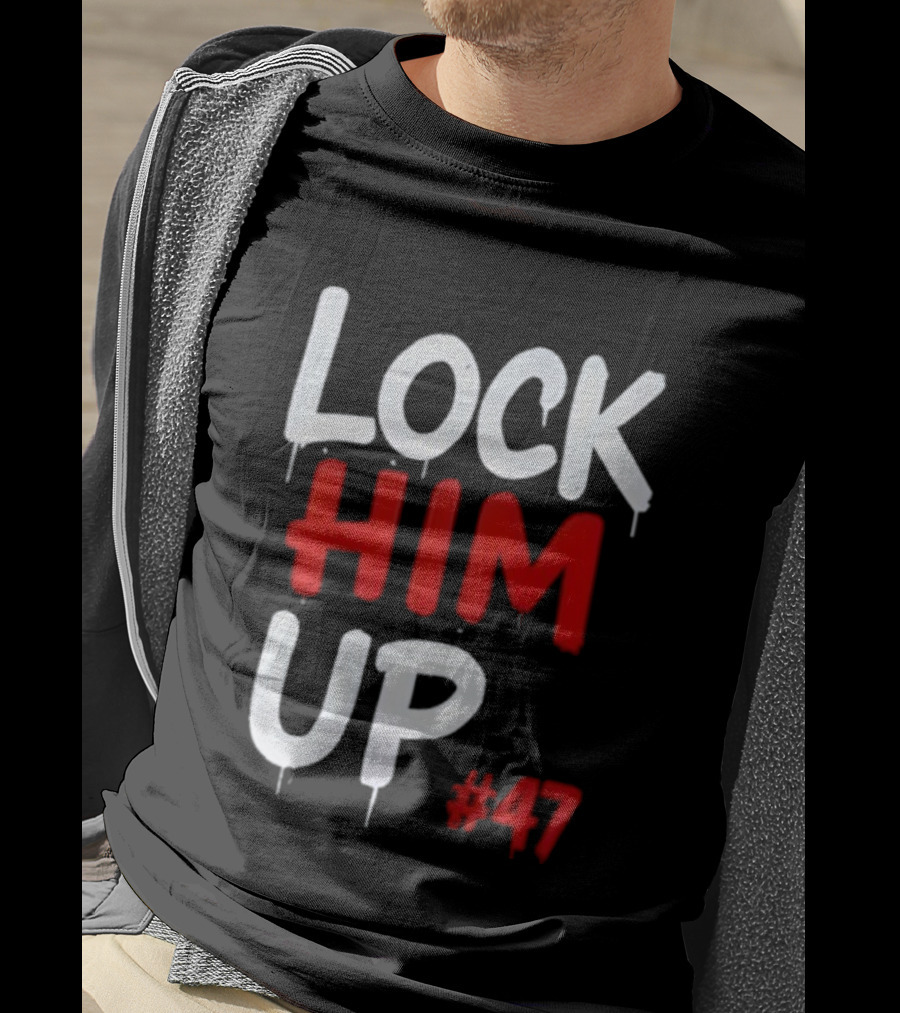 LOCK HIM UP #47 Bold White Red Drip Text T-Shirt