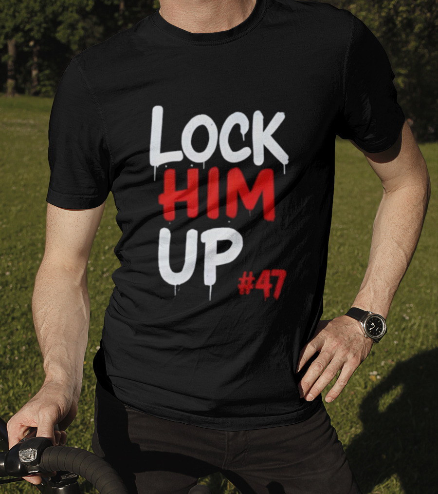 LOCK HIM UP #47 Bold White Red Drip Text T-Shirt