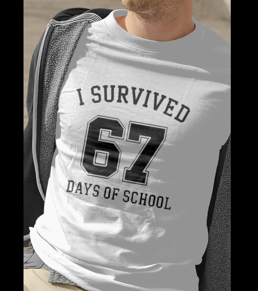 I Survived 67 Days Of School Graduation Achievement T-Shirt