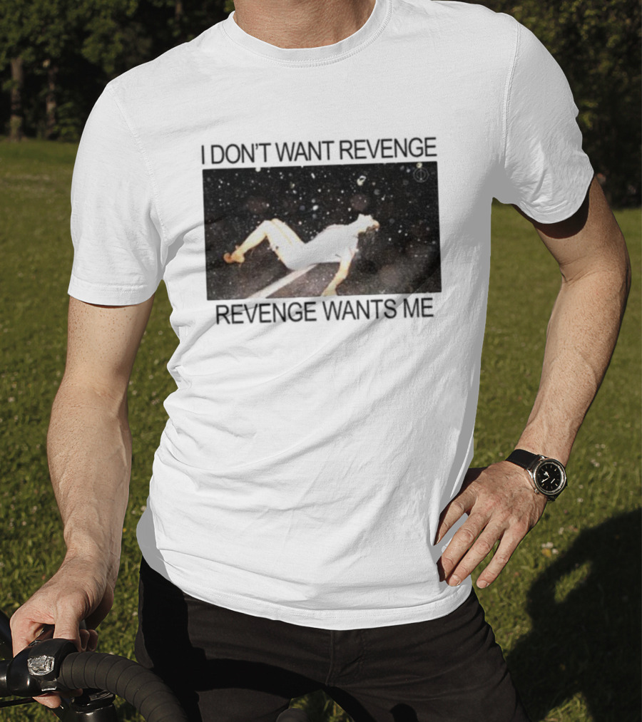 Revenge Wants Me Floating Figure In Space Text Image T-Shirt