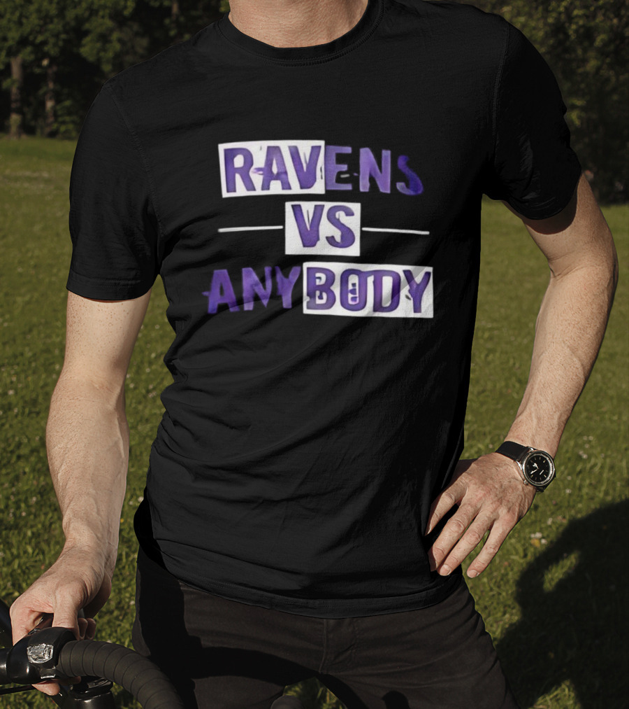 Ravens VS Anybody Baltimore Football Team Rivalry Fan Apparel T-Shirt