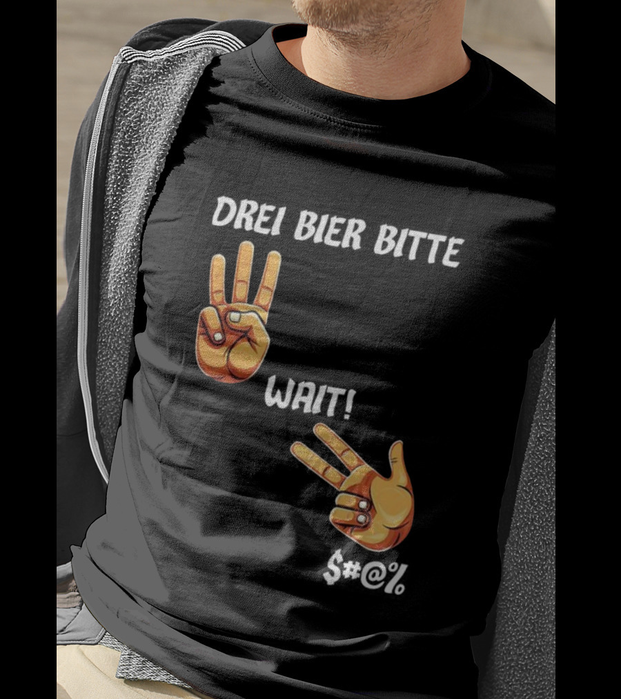 Drei Bier Bitte Hand Gesture Three Wait Three Beers T-Shirt
