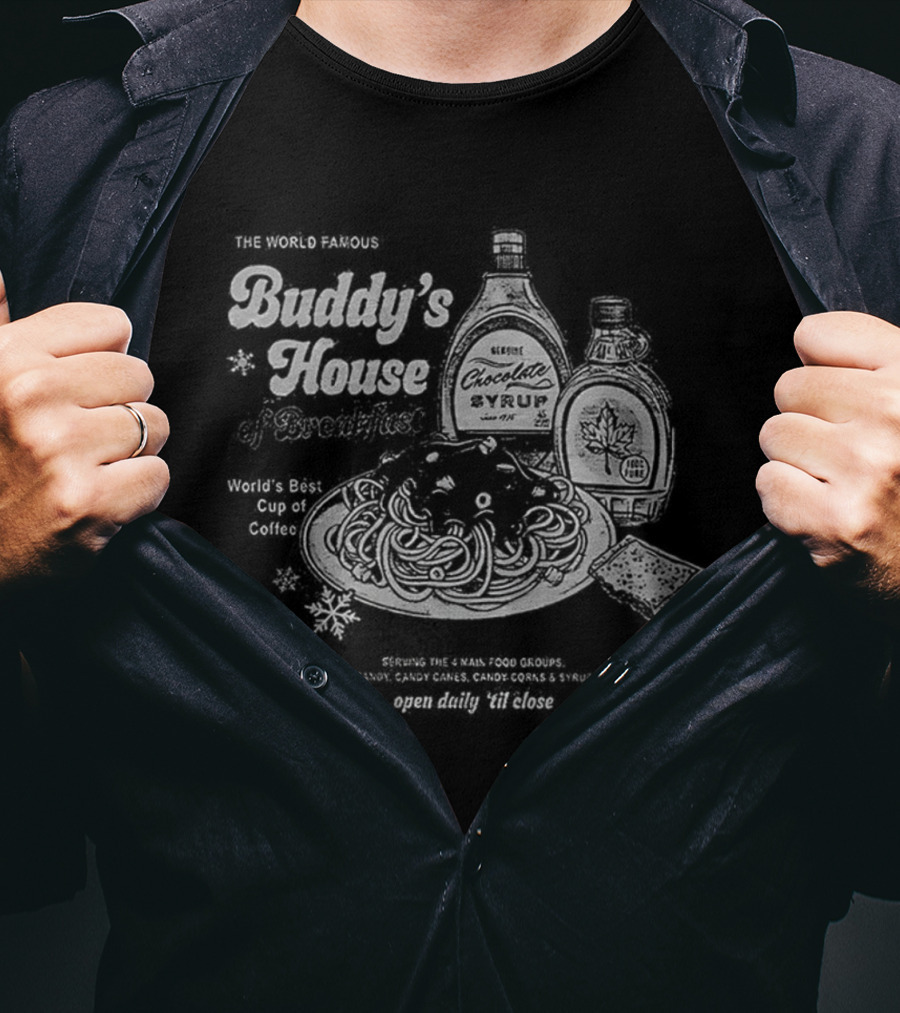 Buddy’s House Of Breakfast Syrup Pancakes Christmas T-Shirt