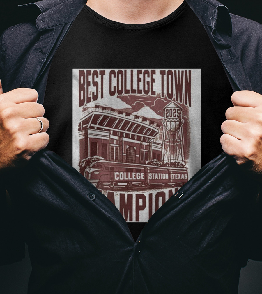 Best College Town Champions 2025 College Station Texas Stadium Train Water Tower T-Shirt