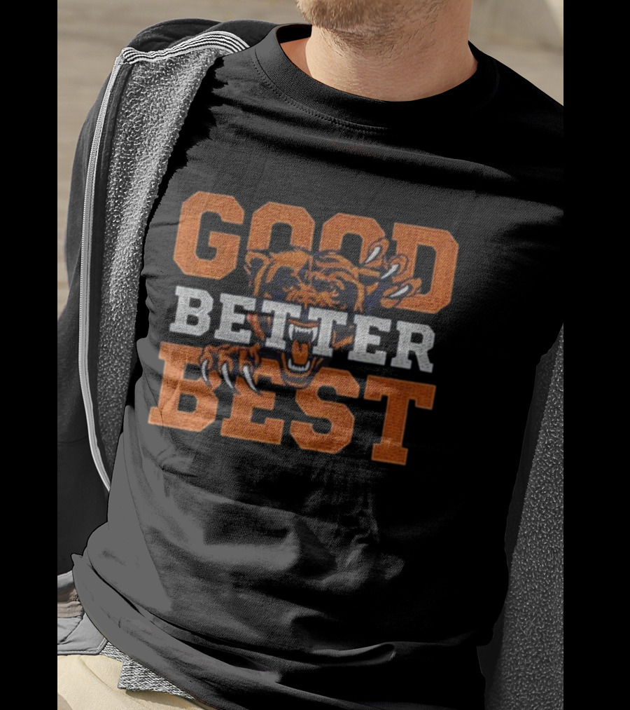 Good Better Best Chicago Bears Roaring Mascot Claw Marks T-Shirt
