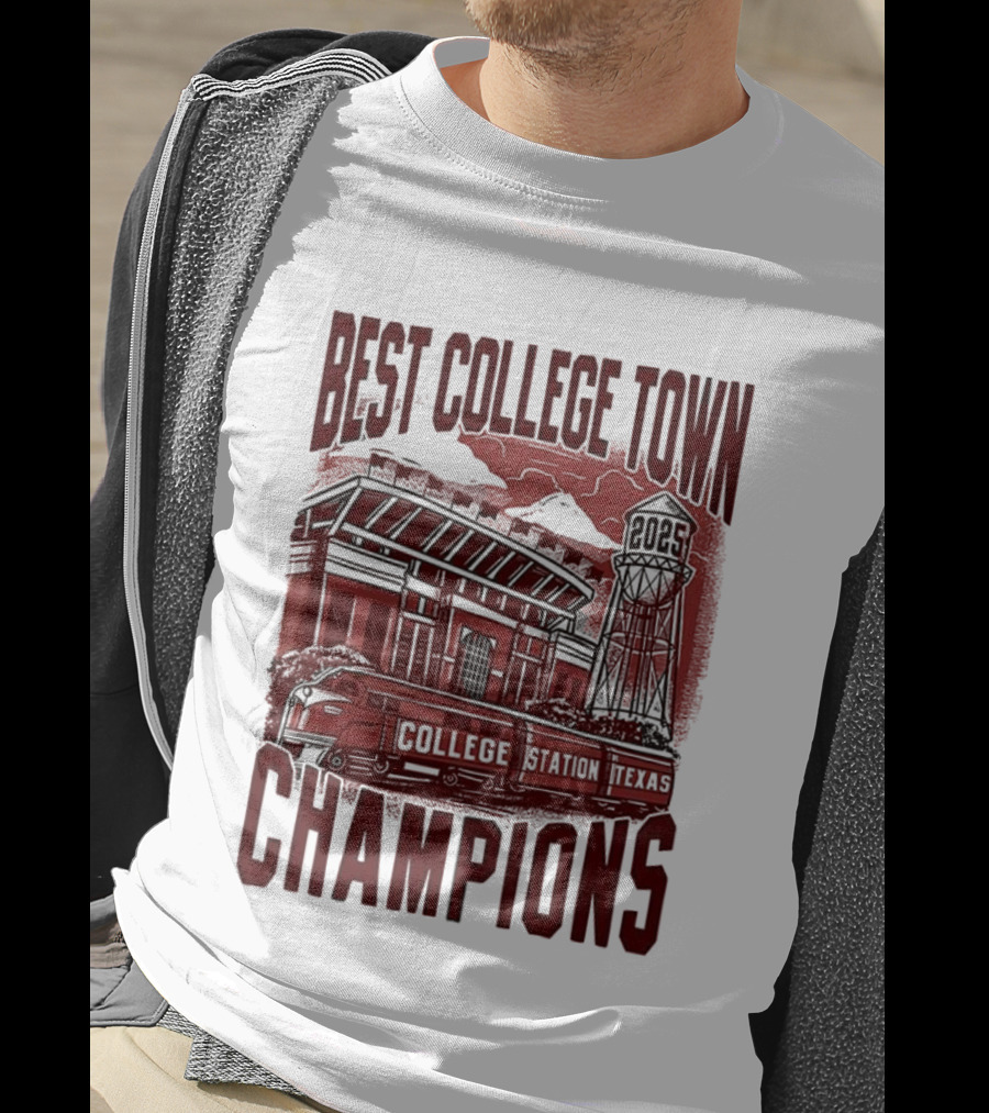 Best College Town Champions Texas A&M Aggies Football Stadium Water Tower College Station T-Shirt